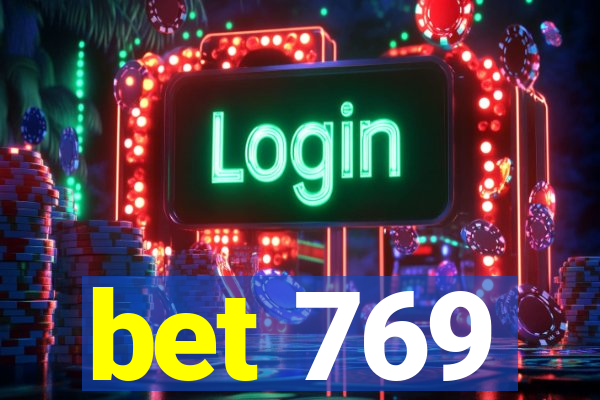 bet 769